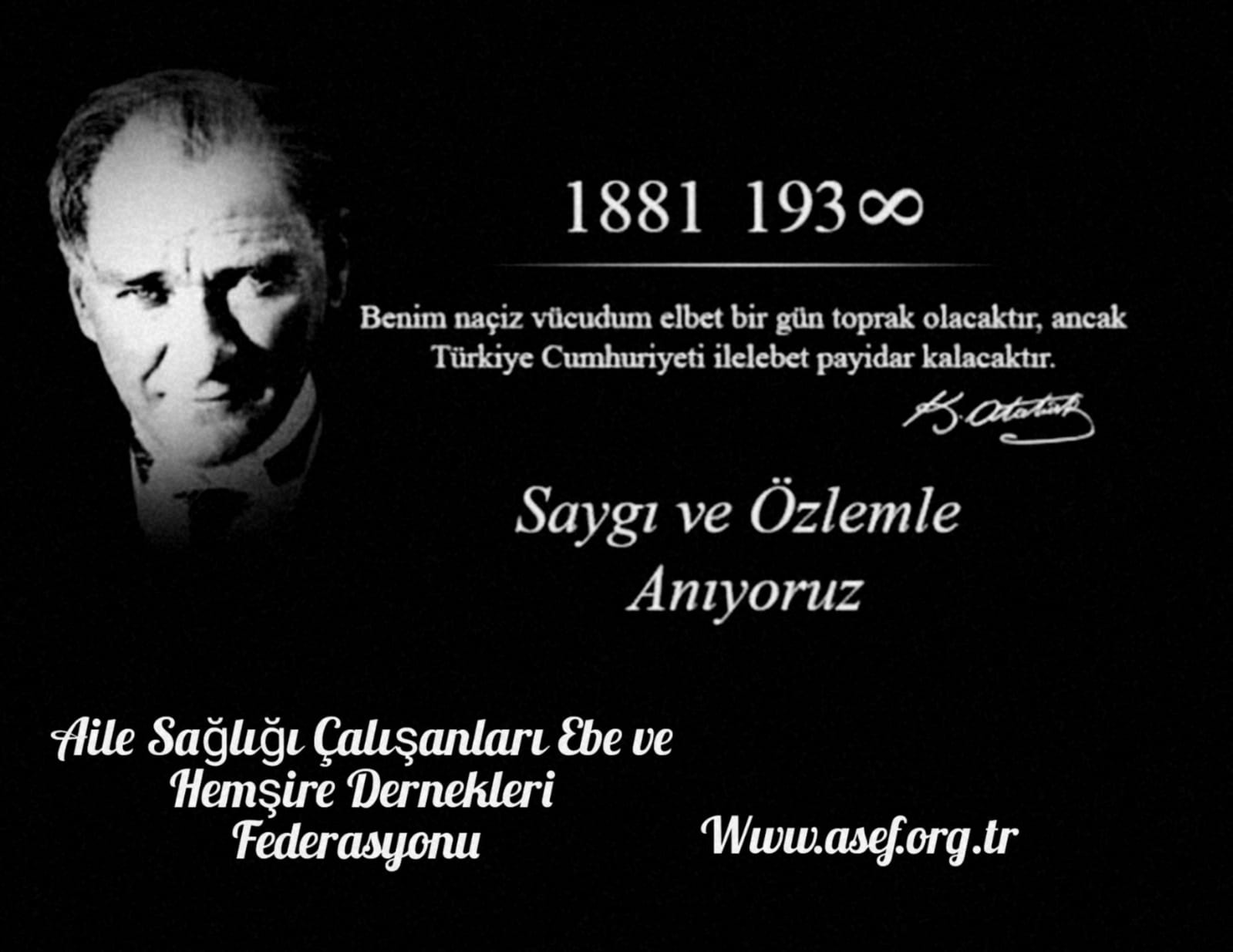 Cumhuriyetimizin kurucusu Ulu Önder Mustafa Kemal Atatürk' ü aramızdan ayrılışının yıl dönümünde saygı, sevgi ve özlemle anıyoruz..